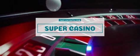 super casino